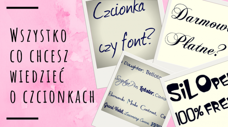 Font czy czcionka, rodzaje licencji oraz gdzie znaleźć darmowe czcionki do użytku komercyjnego