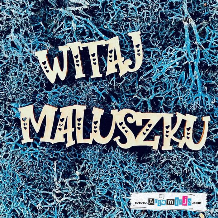 Tekturka: Napis 03 - Witaj maluszku + grafiki na odwrocie etykiety