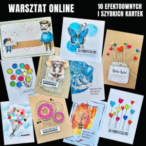 10 szybkich i efektownych kartek DIY [dostęp do warsztatu online]