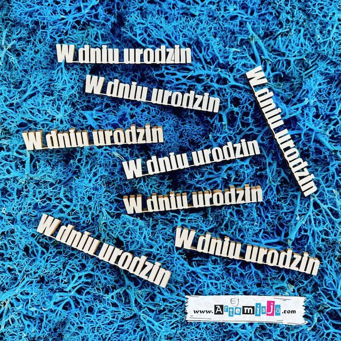 Tekturka: Napisy 26 - W dniu urodzin - 8 szt.