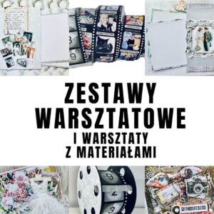 ZESTAWY WARSZTATOWE I WARSZTATY Z MATERIAŁAMI